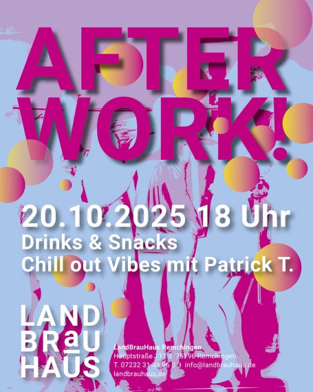 Text: "Einladende Veranstaltung 'After Work' mit Drinks und Chillout Vibes am 20.10.2025."